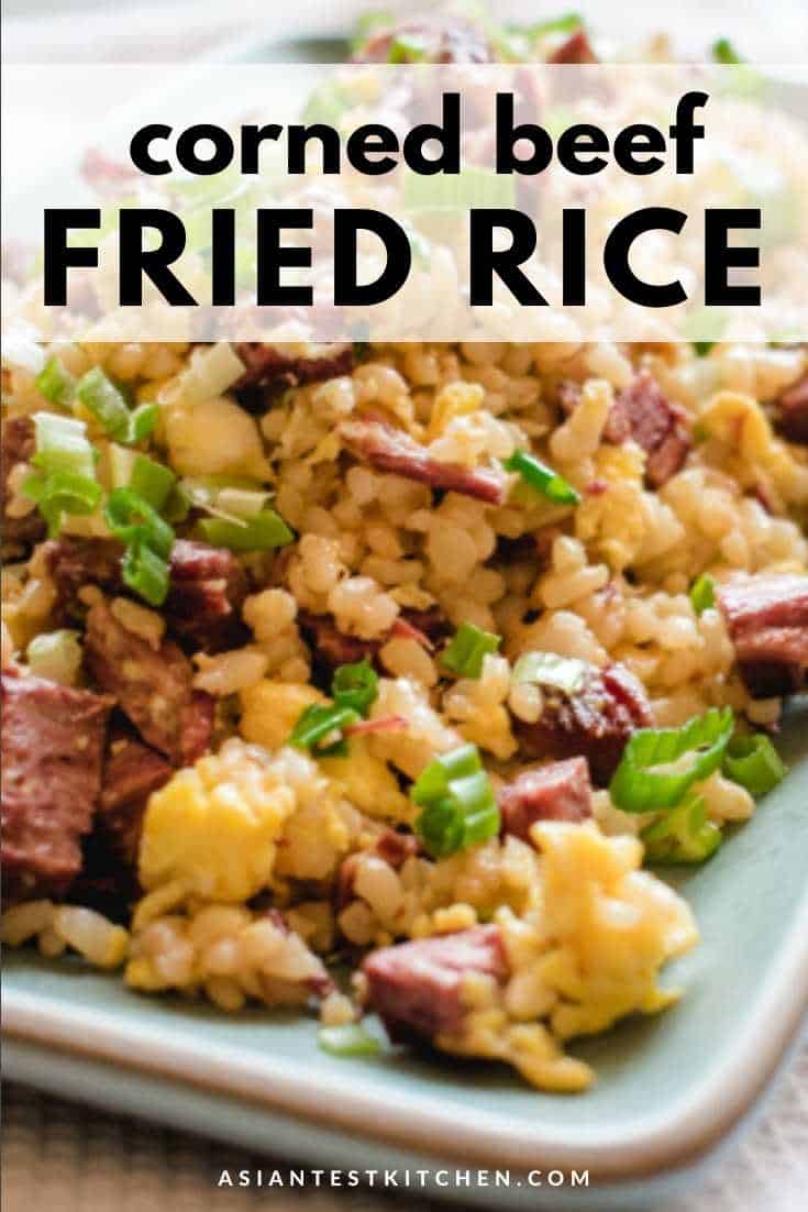 Corned Beef Fried Rice The Best Use For Leftovers Agile Test Kitchen 0721