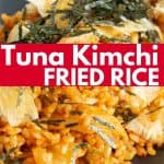Tuna kimchi fried rice pinterest pin - 2